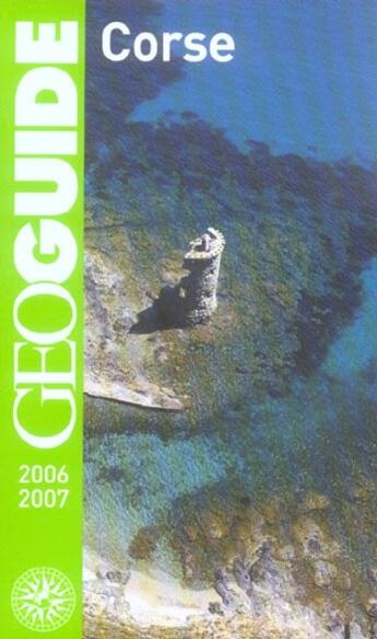 Couverture du livre « GEOguide ; corse (édition 2006-2007) » de Vincent Noyoux aux éditions Gallimard-loisirs