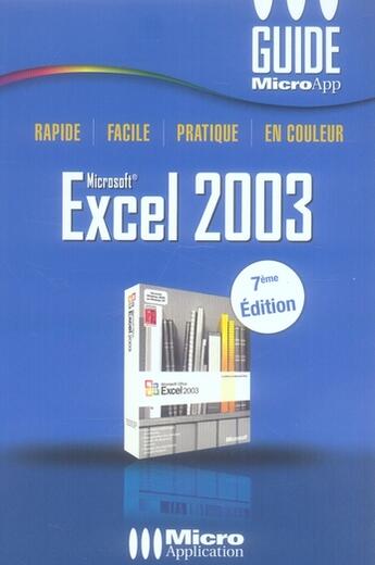 Couverture du livre « Microsoft excel 2003 » de Guy Deschamps aux éditions Micro Application
