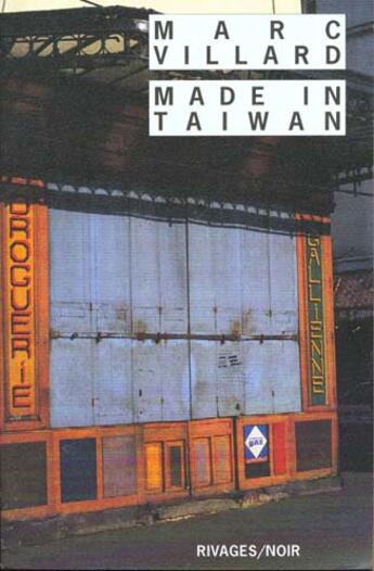 Couverture du livre « Made in taiwan » de Marc Villard aux éditions Rivages