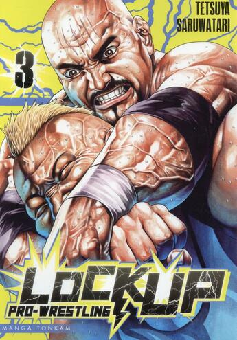 Couverture du livre « Lock up Tome 3 » de Tetsuya Saruwatari aux éditions Delcourt