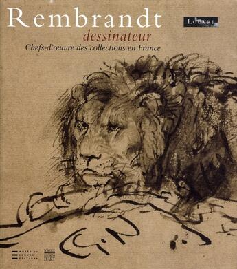 Couverture du livre « Rembrandt dessinateur - les chefs d'oeuvre de rembrandt en france partenariat musee du louvre » de Peter Schatborn aux éditions Somogy