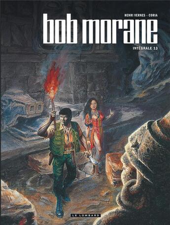 Couverture du livre « Bob Morane : Intégrale vol.13 » de Coria et Vernes Henri aux éditions Lombard