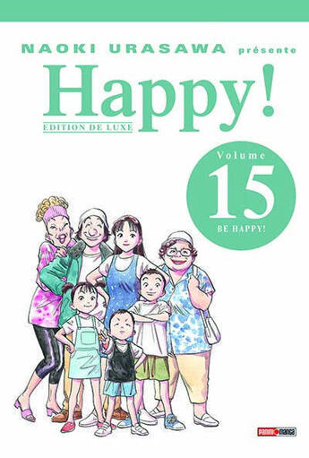 Couverture du livre « Happy ! édition de luxe Tome 15 : be happy ! » de Naoki Urasawa aux éditions Panini