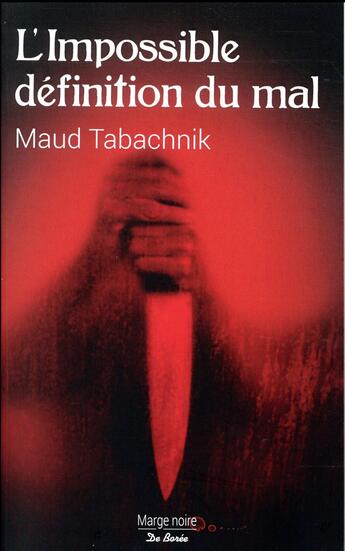 Couverture du livre « L'impossible définition du mal » de Maud Tabachnik aux éditions De Boree