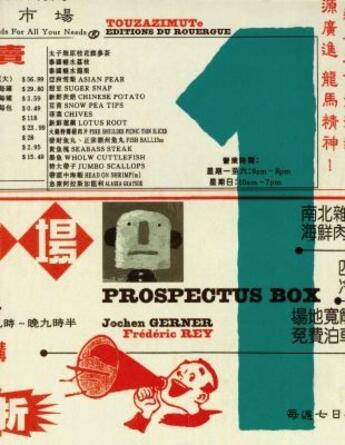 Couverture du livre « Prospectus box » de Frédéric Rey et Gerner Jochen aux éditions Rouergue