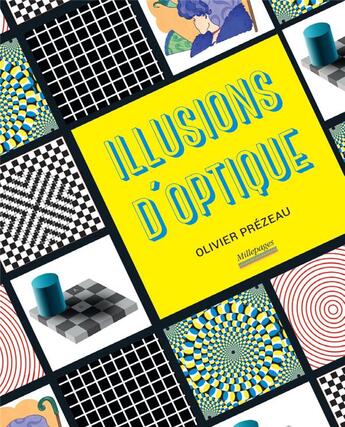 Couverture du livre « Illusions d'optique » de Olivier Prezeau aux éditions Millepages