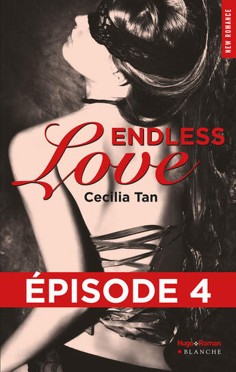 Couverture du livre « Endless love t.4 » de Cecilia Tan aux éditions Blanche