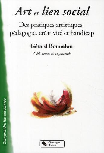 Couverture du livre « Art et lien social (2e édition) » de Gerard Bonnefon aux éditions Chronique Sociale