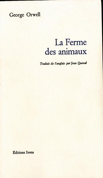 Couverture du livre « Ferme des animaux (la) » de George Orwell aux éditions Ivrea