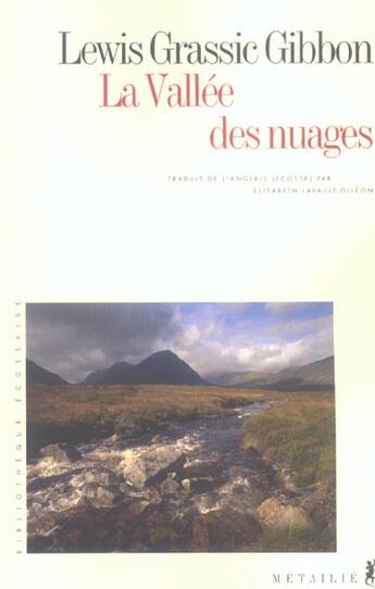 Couverture du livre « La vallée des nuages » de Lewis Grassic Gibbon aux éditions Metailie