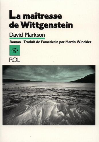 Couverture du livre « La maîtresse de Wittgenstein » de David Markson aux éditions P.o.l