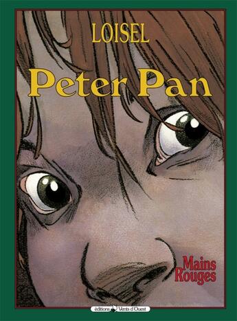 Couverture du livre « Peter Pan T.4 ; mains rouges » de Regis Loisel aux éditions Vents D'ouest