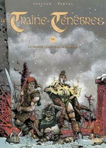 Couverture du livre « Les traîne-ténèbres Tome 1 ; le paladin, le gueux et la sorcière » de Brice Tarvel et Peter Nielsen aux éditions Soleil