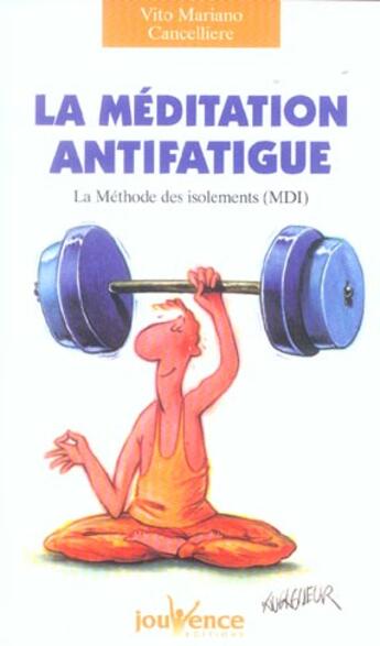 Couverture du livre « N 109 meditation anti-fatigue » de Cancelliere V M. aux éditions Jouvence