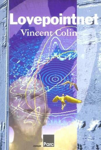 Couverture du livre « Lovepointnet » de Colin aux éditions Parc