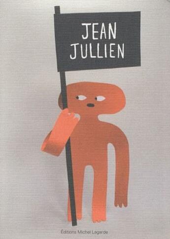 Couverture du livre « Jean Jullien » de  aux éditions Michel Lagarde