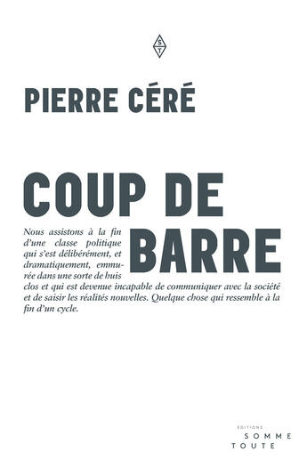 Couverture du livre « Coup de barre » de Pierre Cere aux éditions Editions Somme Toute