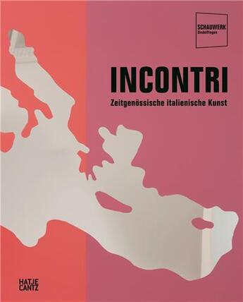 Couverture du livre « Incontri /allemand » de Schaufler Foundation aux éditions Hatje Cantz