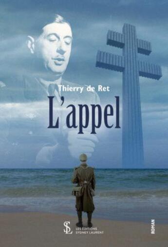 Couverture du livre « L'appel » de De Ret Thierry aux éditions Sydney Laurent