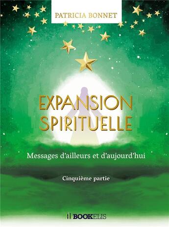 Couverture du livre « Expansion spirituelle » de Patricia Bonnet aux éditions Bookelis