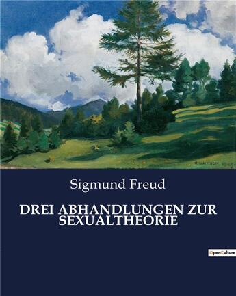 Couverture du livre « DREI ABHANDLUNGEN ZUR SEXUALTHEORIE » de Sigmund Freud aux éditions Culturea