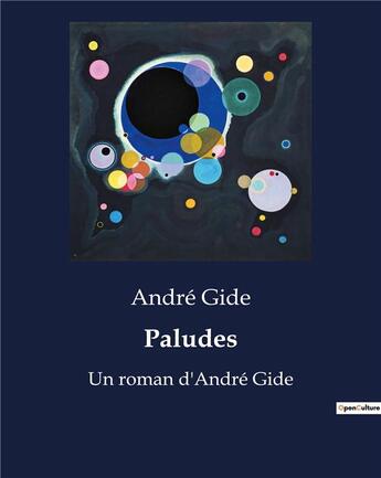 Couverture du livre « Paludes : Un roman d'André Gide » de André Gide aux éditions Culturea