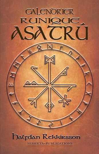 Couverture du livre « Calendrier runique asatru » de Rekkirsson Halfdan aux éditions Sesheta