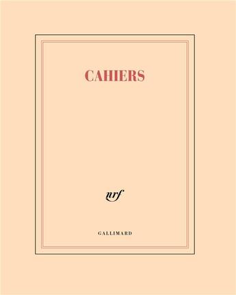 Couverture du livre « Cahier » de Collectif Gallimard aux éditions Gallimard