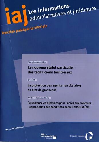 Couverture du livre « Informations administratives juridiques N.12 ; (édition 2010) » de Informations Administratives Juridiques aux éditions Documentation Francaise