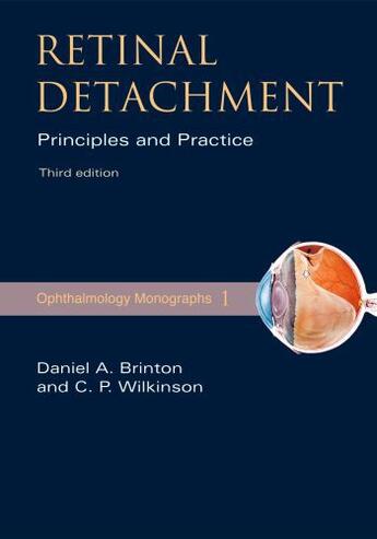 Couverture du livre « Retinal Detachment: Priniciples and Practice » de Wilkinson Charles P aux éditions Oxford University Press Usa