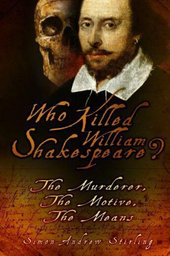 Couverture du livre « Who Killed William Shakespeare? » de Stirling Simon Andrew aux éditions History Press Digital