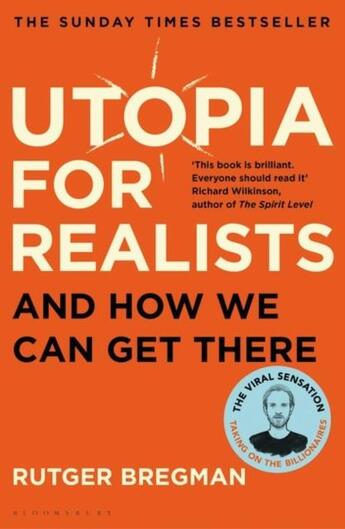 Couverture du livre « UTOPIA FOR REALISTS - AND HOW WE CAN GET THERE » de Rutger Bregman aux éditions Bloomsbury