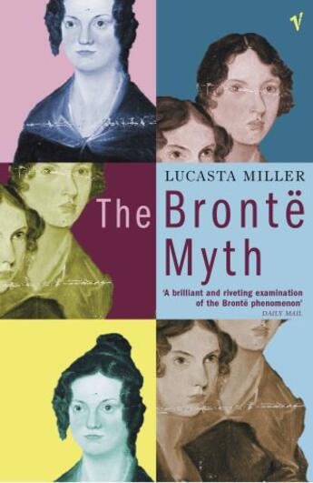 Couverture du livre « The Bronte Myth » de Miller Lucasta aux éditions Random House Digital