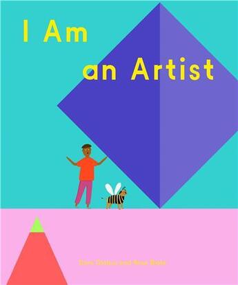 Couverture du livre « I am an artist » de Rose Blake et Doro Globus aux éditions David Zwirner