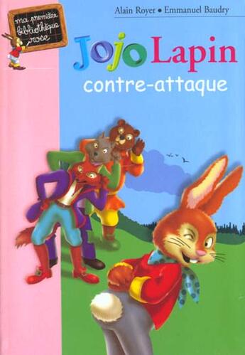 Couverture du livre « Jojo lapin contre attaque » de Royer/Baudry aux éditions Hachette Jeunesse