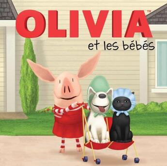 Couverture du livre « Olivia et les bébés » de  aux éditions Le Livre De Poche Jeunesse