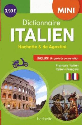 Couverture du livre « Mini dictionnaire Hachette de agostini ; bilingue italien » de  aux éditions Hachette Education