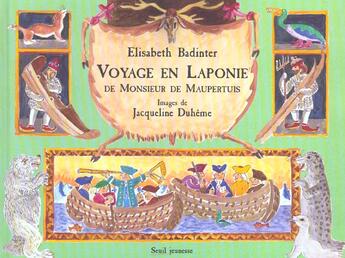 Couverture du livre « Voyage En Laponie De Monsieur De Maupertuis » de Badinter/Duheme aux éditions Seuil Jeunesse