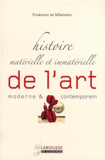 Couverture du livre « Histoire matérielle et immatérielle de l'art moderne » de De Meredieu-F aux éditions Larousse