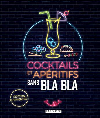 Couverture du livre « Cocktails et apéritifs sans blabla » de  aux éditions Larousse