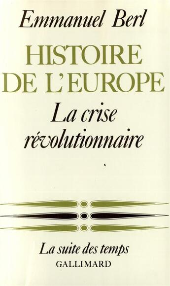 Couverture du livre « Histoire de l'Europe » de Emmanuel Berl aux éditions Gallimard