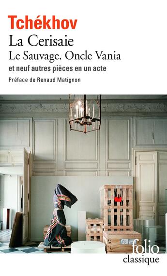 Couverture du livre « La cerisaie ; le sauvage ; oncle Vania et neuf autres pièces en un acte » de Anton Tchekhov aux éditions Folio