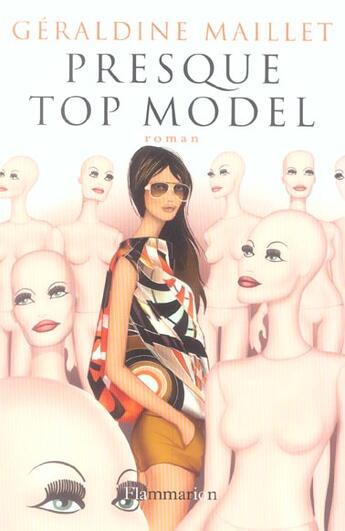 Couverture du livre « Presque top model » de Geraldine Maillet aux éditions Flammarion