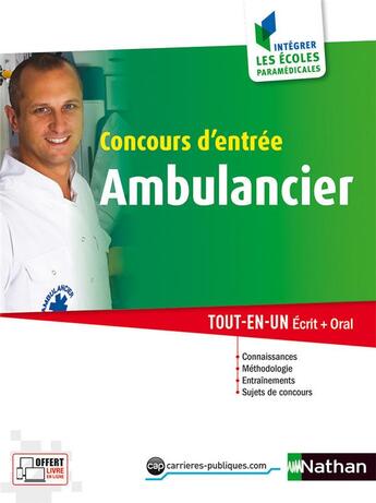 Couverture du livre « Concours d'entrée ambulancier ; catégorie C (édition 2016) » de Annie Godrie aux éditions Nathan