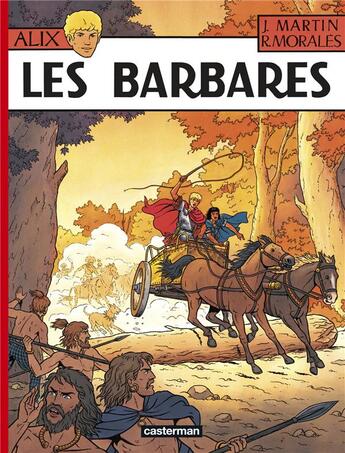 Couverture du livre « Alix Tome 21 : les barbares » de Jacques Martin et Rafael Morales aux éditions Casterman