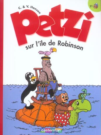 Couverture du livre « Petzi Tome 21 » de Hansen aux éditions Casterman