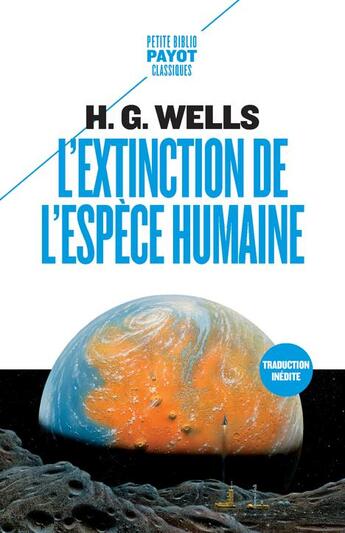 Couverture du livre « L'extinction de l'espèce humaine » de Herbert George Wells aux éditions Payot
