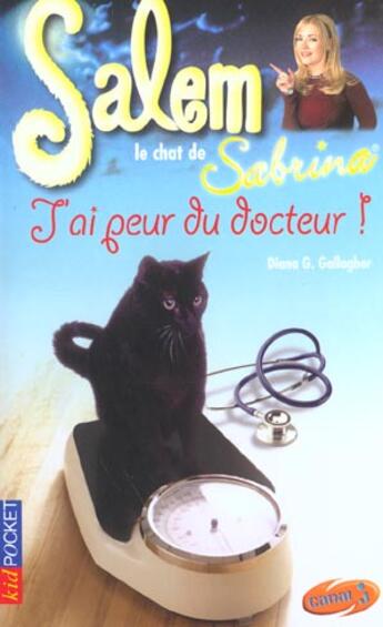 Couverture du livre « Salem T.11 ; J'Ai Peur Du Docteur » de Diana Gallagher aux éditions Pocket Jeunesse