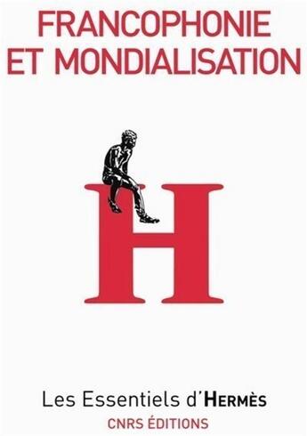 Couverture du livre « Francophonie et mondialisation » de  aux éditions Cnrs