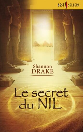 Couverture du livre « Le secret du Nil » de Shannon Drake aux éditions Harlequin
